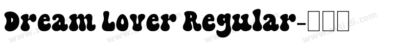 Dream Lover Regular字体转换